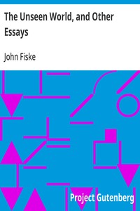 Cover of The Unseen World, and Other Essays — Inside the Classic