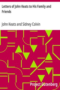 Cover of Letters of John Keats to His Family and Friends — Story, Setting & Ideas