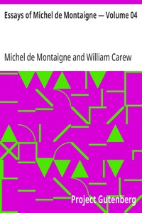 Cover of Essays of Michel de Montaigne — Volume 04 — Edition Insights