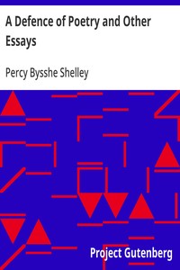 Cover of A Defence of Poetry and Other Essays — Key Ideas to Explore