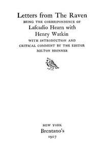 Cover of Letters from the Raven: Correspondence of L. Hearn with Henry Watkin — Story, Setting & Ideas