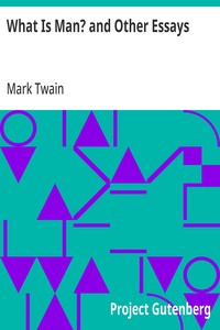 Cover of What Is Man? and Other Essays — Key Ideas to Explore