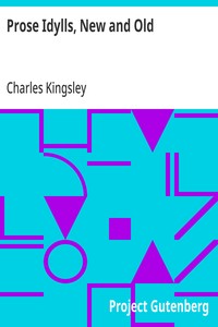 Cover of Prose Idylls, New and Old — Key ...