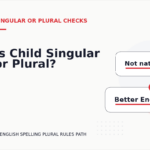 Is Child Singular or Plural?