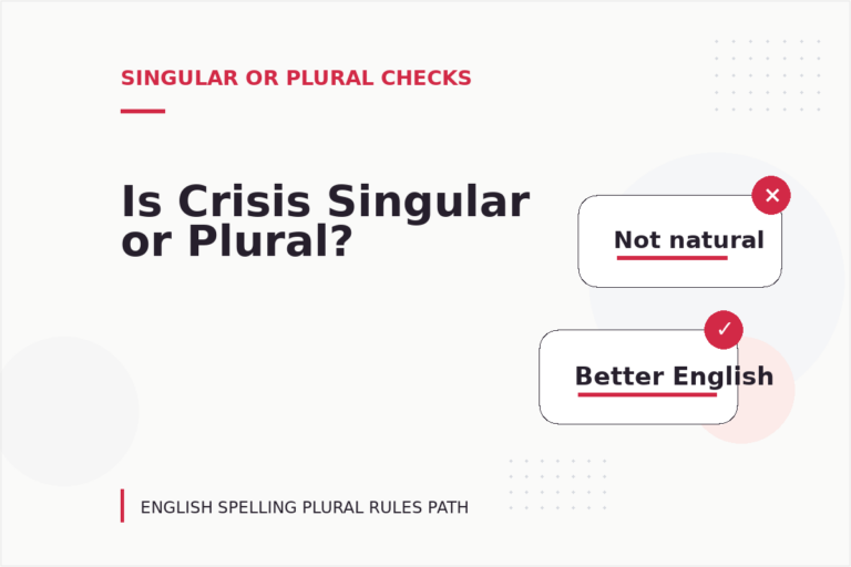 Is Crisis Singular or Plural?