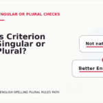 Is Criterion Singular or Plural?