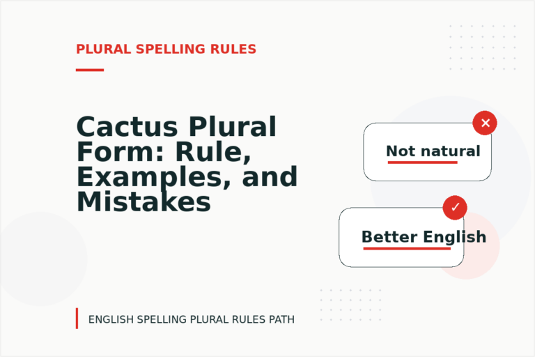 Cactus Plural Form: Rule, Examples, and Mistakes