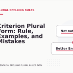 Criterion Plural Form: Rule, Examples, and Mistakes