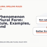 Phenomenon Plural Form: Rule, Examples, and Mistakes