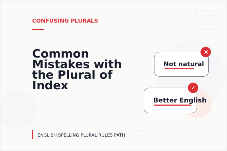 Common Mistakes with the Plural of Index